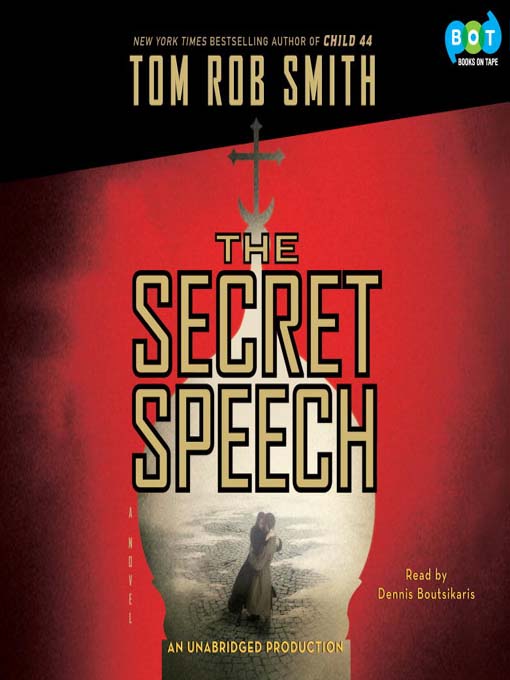 Title details for The Secret Speech by Tom Rob Smith - Wait list